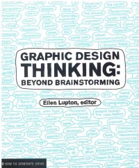 Graphic Design Thinking : Beyond Brainstrorming