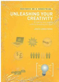Unleashing Your Creativity: Breaking new ground...without breaking the bank