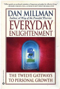Everyday Enlightenment :  The Twelve Gateways to Personal Growth