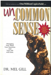 UnCommon Sense : The Manual of Life Wished You Had When You Were Born