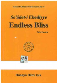 Se'adet-i Ebediyye Endless Bliss  : Third Fascicle