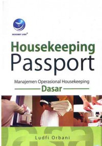 Housekeeping Passport : Manajemen Operasional Housekeeping