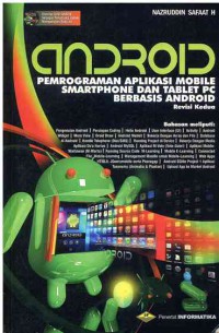 Android: Pemrograman Aplikasi Mobile Smartphone dan Tablet PC Berbasis Android