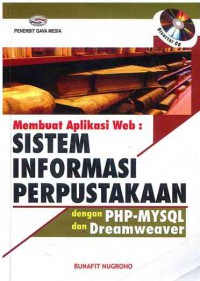 Membuat Aplikasi Web : Sistem Informasi Perpustakaan dengan PHP-MYSQL dan Dreamweaver