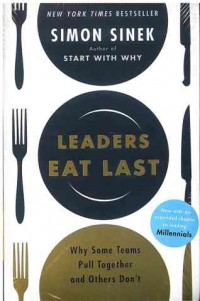 Leaders Eat Least: why some teams pull together and other don't