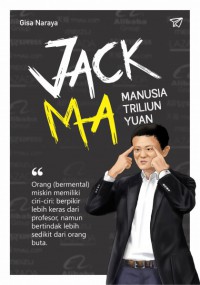 Jack MA : Manusia Triliun Yuan