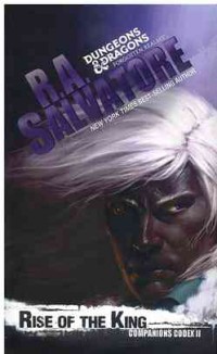 R.A. SALVATORE RISE OF THE KING