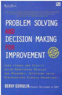 Problem Solving and Decision Making for Improvement