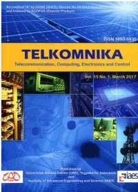 Telkomnika : Telekomunication, Computing, Electronics and Control : Vol. 15 No. 1 I March 2017