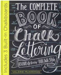 The Complete Book of Chalk Lettering : Create & Develop Your Own Style