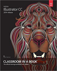 Adobe Illustrator CC Classroom in a Book 1 edition