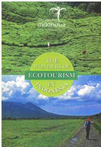 The Wonders of Ecotourism in Indonesia