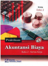 Praktikum Akuntansi Biaya edisi 2 Buku 2 - Kertas kerja