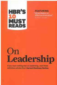 HBR's 10 Must Reads On Leadership
