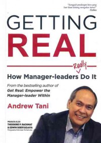 Getting Real : How Manager-leaders Really Do It