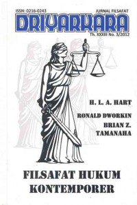 Jurnal Filsafat Driyarkara : Filsafat Hukum Kontemporer I Th. XXXIII No. 3 I 2012