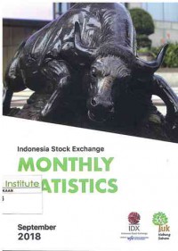 Indonesian Stock Exchange Monthly Statistics: September 2018 | Volume 27 No. 09