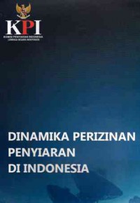 Dinamika Perizinan Penyiaran di Indonesia