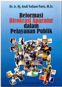 Reformasi Birokrasi Aparatur dalam Pelayanan Publik