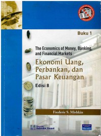 Ekonomi Uang, Perbankan, dan Pasar Keuangan Buku 1