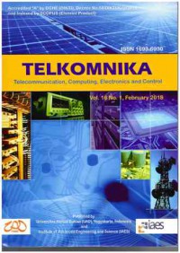 Telkomnika : Telecommunication, Computing, Electronics and Control : Vol. 16 No. 1 I February 2018