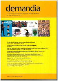 Demandia : Jurnal Desain Komunikasi Visual, Manajemen Desain dan Periklanan : Vol. 03 No. 02 I September 2018