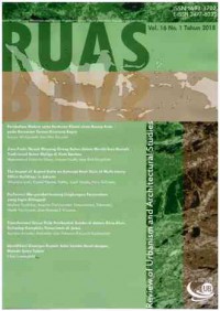 RUAS : Review of Urbanism and Architectural Studies : Vol. 16 No. 1  I Juni 2018
