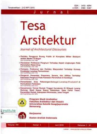 Tesa Arsitektur : Journal of Architectural Discourses : Volume XVI Nomor 1 I Juli 2018