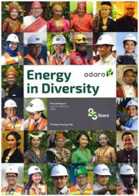 Energy in Diversity : Laporan Tahunan PT. Adaro Energy Tbk 2018