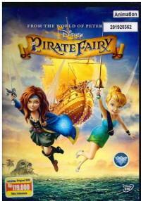 The Pirate Fairy: From the World of Peter Pan