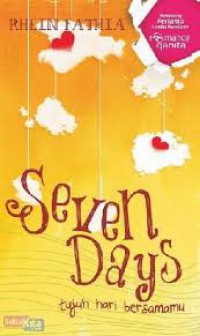 Seven Days : Tujuh hari Bersamamu