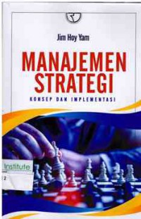 Manajemen  Strategi : Konsep dan Implementasi