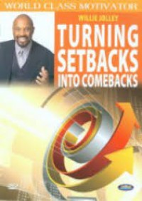 Turning Setbacks Into Comebacks