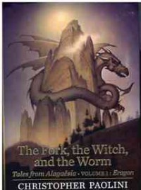 Image of The Fork, the Witch, and the Worm: Tales from Alagaësia (Volume 1: Eragon)