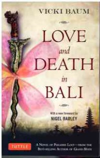 Love and Death in Bali (Periplus Classics Series)