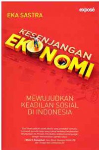 Kesenjangan Ekonomi: Mewujudkan Keadilan Sosial di Indonesia