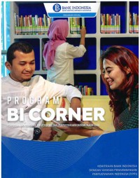 Program BI Corner: Perpustakaan Sekolah, Universitas, dan Perpustakaan Daerah Tahun 2018