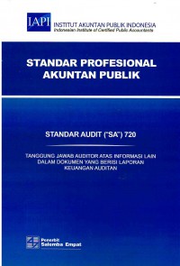 andar Profesional Akuntan Publik SA 720-Standar Audit/IAPI: Tanggung Jawab Auditor Atas Informasi Lain Dalam Dokumen Yang Berisi Laporan Keuangan Auditan