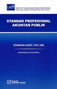 Standar Profesional Akuntan Publik SA 505-Standar Audit/IAPI: Konfirmasi Eksternal