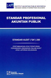 Standar Profesional Akuntan Publik SA 240-Standar Audit/IAPI: Tanggung Jawab Auditor Terkait Dengan Kecurangan Dalam Suatu Audit Atas Laporan Keuangan