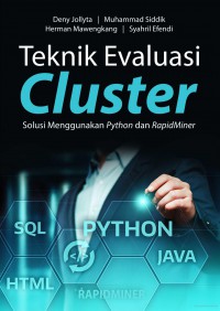 Teknik Evaluasi Cluster Solusi Menggunakan Python dan Rapidminer