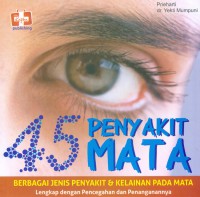 45 Penyakit Mata: Berbagai Jenis Penyakit dan Kelainan Pada Mata