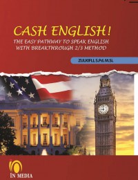 Cash English: The Easy Pathway to Speak English with Breakthrough 2/3 Method