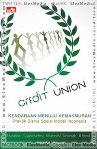 Credit Union: Kendaraan Menuju Kemakmuran