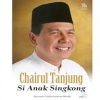 Chairul Tanjung: si Anak Singkong