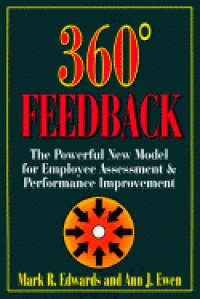360 Degree Feedback: The Powerul New Model for Employee Assesment & Performance Improvement