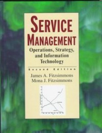 Service Management Operations, Strategy, and Information Technology 2 Ed.