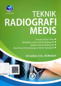 Teknik Radiografi Medis