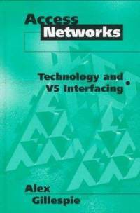 Image of Acces Networks: Technology and V5 Interfacing