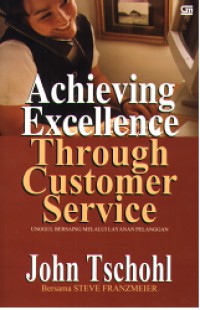 Achieving Excellence Through Customer Service